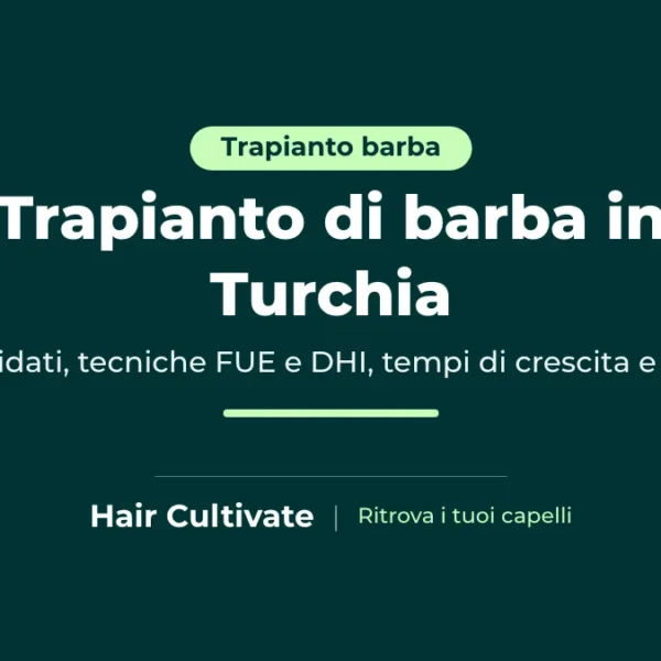Trapianto di barba in Turchia per una barba più uniforme e folta