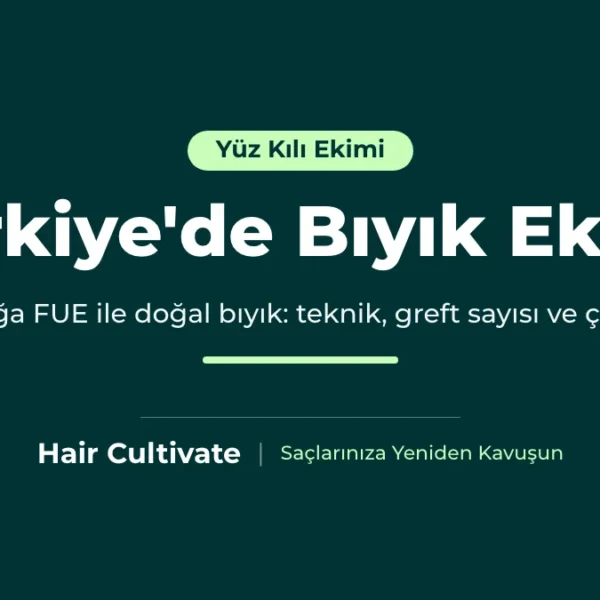 Türkiye'de bıyık ekimi: donör greftlerin üst dudağa doğal yönde yerleştirilmesi