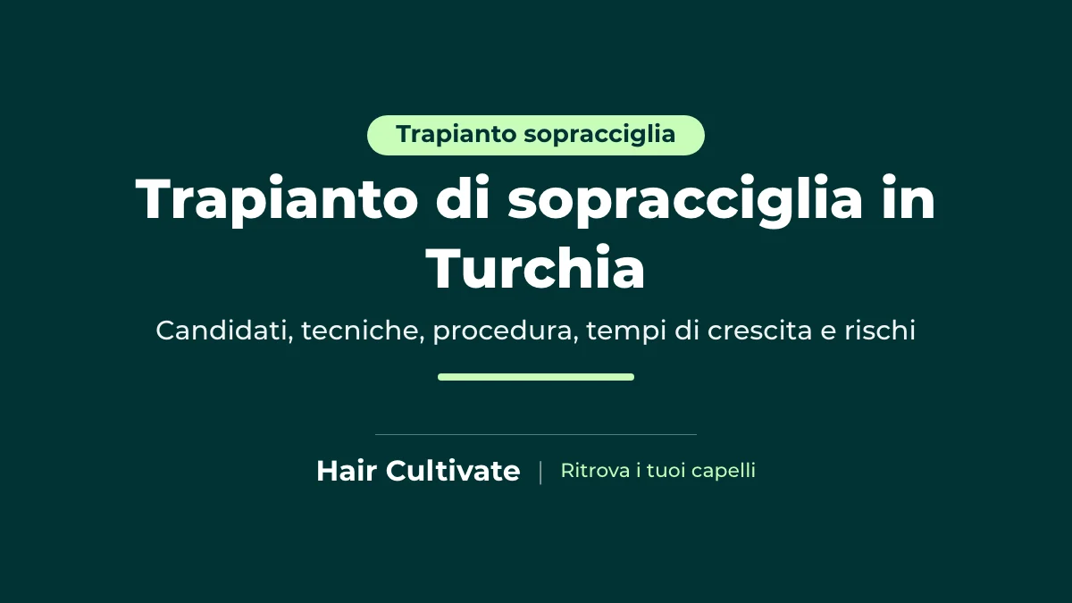 Trapianto di sopracciglia in Turchia per sopracciglia più piene e naturali