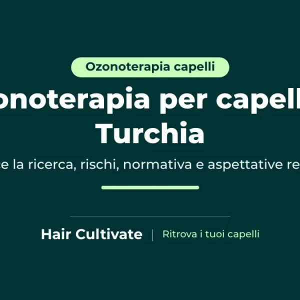Ozonoterapia per capelli in Turchia: trattamento del cuoio capelluto e prove disponibili