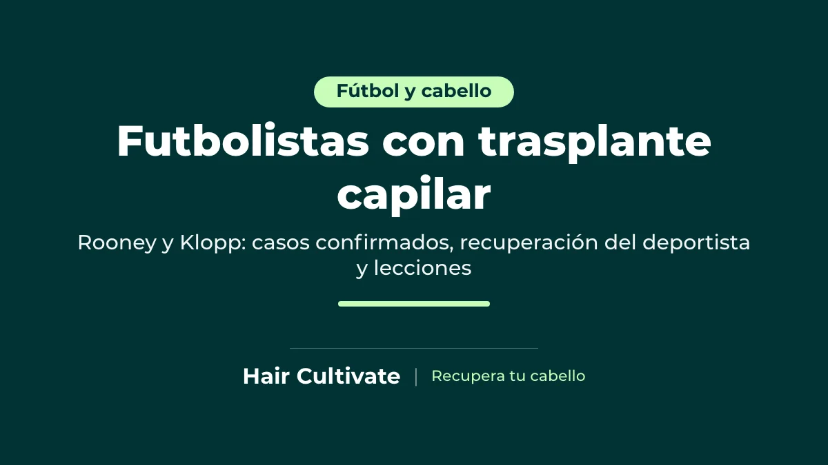 Futbolistas con trasplante capilar: los casos confirmados de Wayne Rooney y Jürgen Klopp
