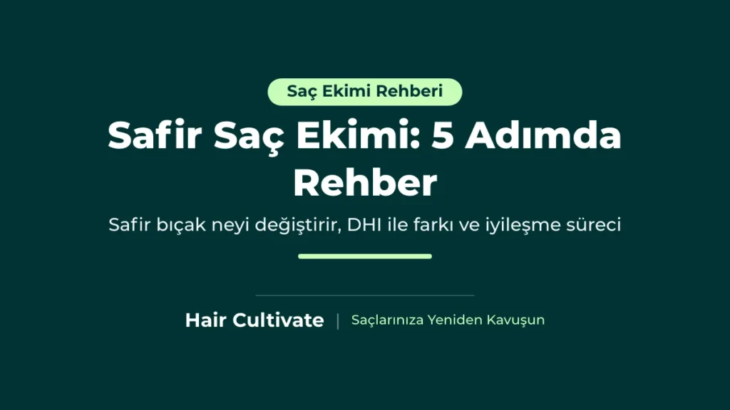 Safir saç ekimi rehberi: safir bıçakla kanal açma ve greftlerin yerleştirilmesi